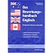 Das Bewerbungshandbuch Englisch. Erfolgreiche Jobsuche in aller Welt. Deutsch-englische Sprachbausteine, Musterbriefe u. -lebensl�ufe, Expertentipps