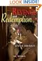 Revenge and Redemption