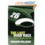 The Last Road Race : The 1957 Pescara Grand Prix
