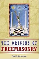 The Origins of Freemasonry: Scotland's Century, 1590 to 1710