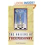 The Origins of Freemasonry: Scotland's Century, 1590 to 1710