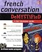 French Conversation Demystified with Two Audio CDs