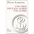 Une crise peut en cacher une autre