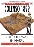 Colenso, 1899: The Boer War in Natal (Osprey Military Campaign)