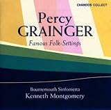 Music : Grainger: Famous Folk Settings