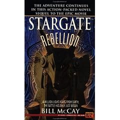 Stargate: Rebellion (Stargate, No 1)