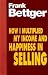 How I Multiplied My Income and Happiness in Selling