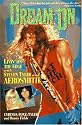 Dream on: Livin' on the Edge With Steven Tyler and Aerosmith