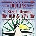 Steel Drums: Old & New