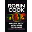 Three Complete Novels: Harmful Intent/Vital Signs/Blindsight