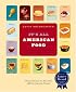 It's All American Food : The Best Recipes for More than 400 New American Classics
