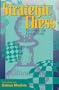 Strategic Chess: Mastering the Closed Game
