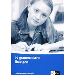 D�couvertes: Decouvertes. 99 grammatische �bungen: Zu Bd. 1 und 2