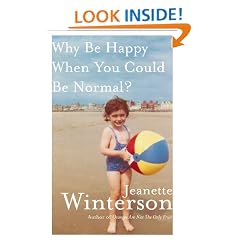 Why Be Happy When You Could Be Normal?