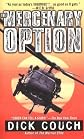The Mercenary Option