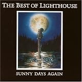 The Best Of Lighthouse - Sunny Days Againby Lighthouse