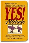 Little Gold Book of YES! Attitude: Ho...