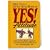 Little Gold Book of Yes! Attitude: How to Find, Build and Keep a Yes! Attitude for a Lifetime of Success