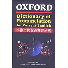 牛津当代英语发音词典(英英版)(Oxford Diction