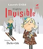 Slightly Invisible (Charlie and Lola)