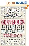 Gentlemen and Blackguards: Gambling Mania and the Plot to Steal the Derby of 1844