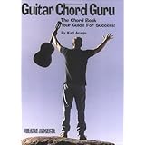 Guitar Chord Guru: The Chord Book, Your Guide for Success