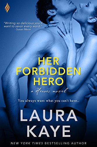 Her Forbidden Hero (The Hero Book 1)