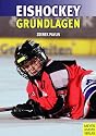 Eishockey. Grundlagen