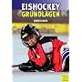 Eishockey. Grundlagen