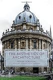 The aesthetics of architecture