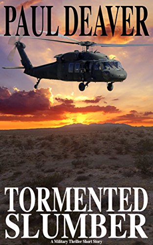 Tormented Slumber: A Military Thriller Short Story