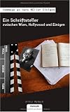 Ein Schriftsteller zwischen Wien, Hollywood und Einigen - Arthur Maibach