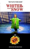 Whiter than snow, and Diary of an action man : two plays