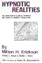 Hypnotic Realities: The Induction of Clinical Hypnosis and Forms of Indirect Suggestion