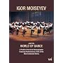 Igor Moiseyev and His World of Dance