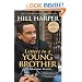 Letters to a Young Brother: Manifest Your Destiny