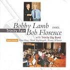 Trinity Fair by BobLamb, Bob Florence, and Kenny Wheeler