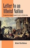 Cover of Letter to an Atheist Nation by Michael Allen Robinson 1432706322