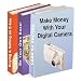 Make Money with Your Digital Camera!