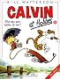 Calvin et Hobbes, tome 8 : Elle est pas belle, la vie ?