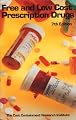 Free and Low Cost Prescription Drugs, 7th Edition