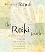 The Reiki Touch: complete home learning system