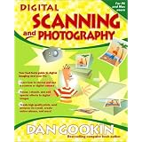 Digital Scanning and Photography (Eu-Independent) ~ Dan Gookin