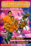 The Other (Animorphs, No. 40)