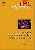 Imagerie de la transplantation rein, foie, pancr�as
