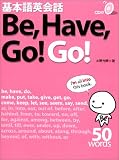 ��{��p��b Be, Have, Go! Go! CD�t