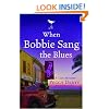 When Bobbie Sang the Blues (Christy Castleman Mysteries #2)