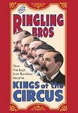 Ringling Brothers Kings of the Circus