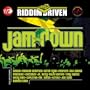 Riddim Driven: Jam Down