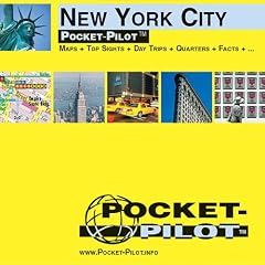 Pocket Pilot New York City: Maps and Top Sights and Day Trips and Quarters and Facts
